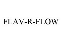 FLAV-R-FLOW