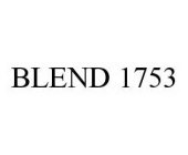 BLEND 1753