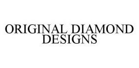 ORIGINAL DIAMOND DESIGNS