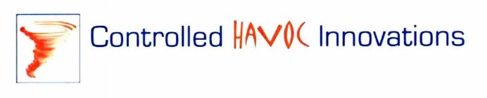 CONTROLLED HAVOC INNOVATIONS