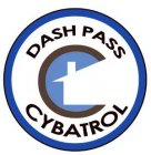 DASHPASS CYBATROL