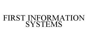 FIRST INFORMATION SYSTEMS