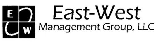 E W EAST-WEST MANAGEMENT GROUP, LLC