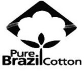 PURE BRAZILCOTTON