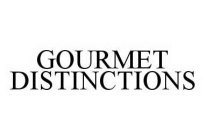 GOURMET DISTINCTIONS