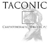 TACONIC CARDIOTHORACIC SURGERY, PC