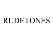 RUDETONES