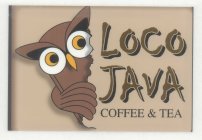 LOCO JAVA COFFEE & TEA