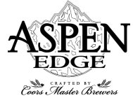 ASPEN EDGE CRAFTED BY COORS MASTER BREWERS