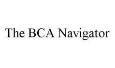 THE BCA NAVIGATOR