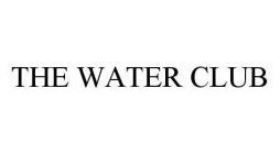 THE WATER CLUB