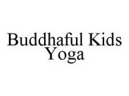 BUDDHAFUL KIDS YOGA