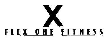 X FLEX ONE FITNESS