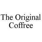 THE ORIGINAL COFFREE
