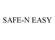 SAFE-N EASY