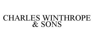 CHARLES WINTHROPE & SONS