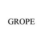 GROPE