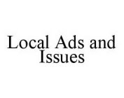 LOCAL ADS AND ISSUES