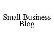 SMALL BUSINESS BLOG