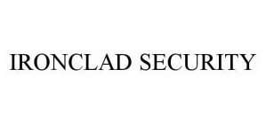 IRONCLAD SECURITY