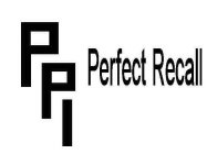 PR PERFECT RECALL