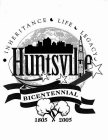 HUNTSVILLE BICENTENNIAL 1805 2005 INHERITANCE LIFE LEGACY