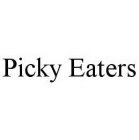 PICKY EATERS