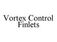 VORTEX CONTROL FINLETS