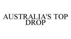 AUSTRALIA'S TOP DROP