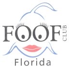FOOF CLUB FLORIDA