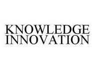 KNOWLEDGE INNOVATION