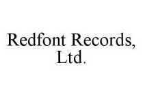 REDFONT RECORDS, LTD.