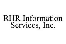 RHR INFORMATION SERVICES, INC.