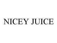 NICEY JUICE