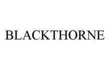 BLACKTHORNE