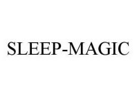 SLEEP-MAGIC