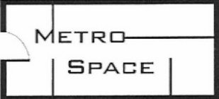 METRO SPACE