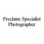 PRECLAIM SPECIALIST PHOTOGRAPHER