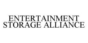 ENTERTAINMENT STORAGE ALLIANCE