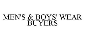MEN'S & BOYS' WEAR BUYERS