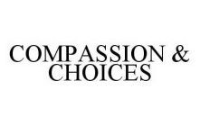 COMPASSION & CHOICES