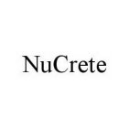 NUCRETE