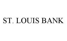 ST. LOUIS BANK
