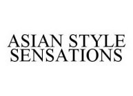 ASIAN STYLE SENSATIONS