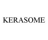 KERASOME