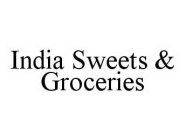 INDIA SWEETS & GROCERIES
