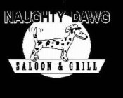 NAUGHTY DAWG SALOON & GRILL