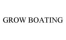 GROW BOATING