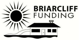BRIARCLIFF FUNDING