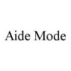 AIDE MODE